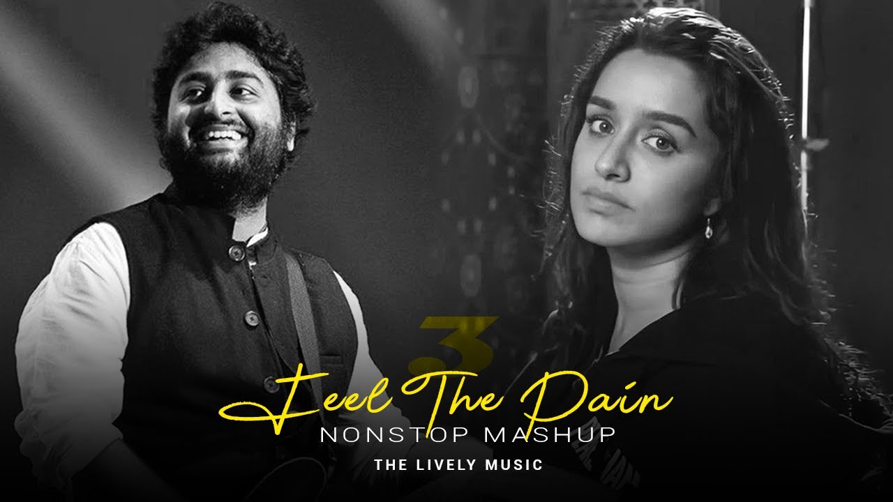 Feel The Pain Mashup 2025 | Heartbreak Chillout | Nonstop Jukebox | Part - 3 | The Lively Music