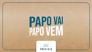 Mesura - Papo Vai Papo Vem Ep Vem Correndo Me Amar Vídeo Oficial