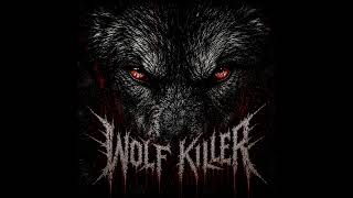 WOLFKILLER - LAST ALPHA STANDING | Official Lyric Video
