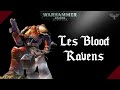 Warhammer 40k  les blood ravens