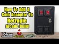 How To Add A Coin Acceptor Mechanism To Your RetroPie Arcade Build