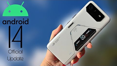 Asus ROG Phone 6 Pro Android 14 Update
