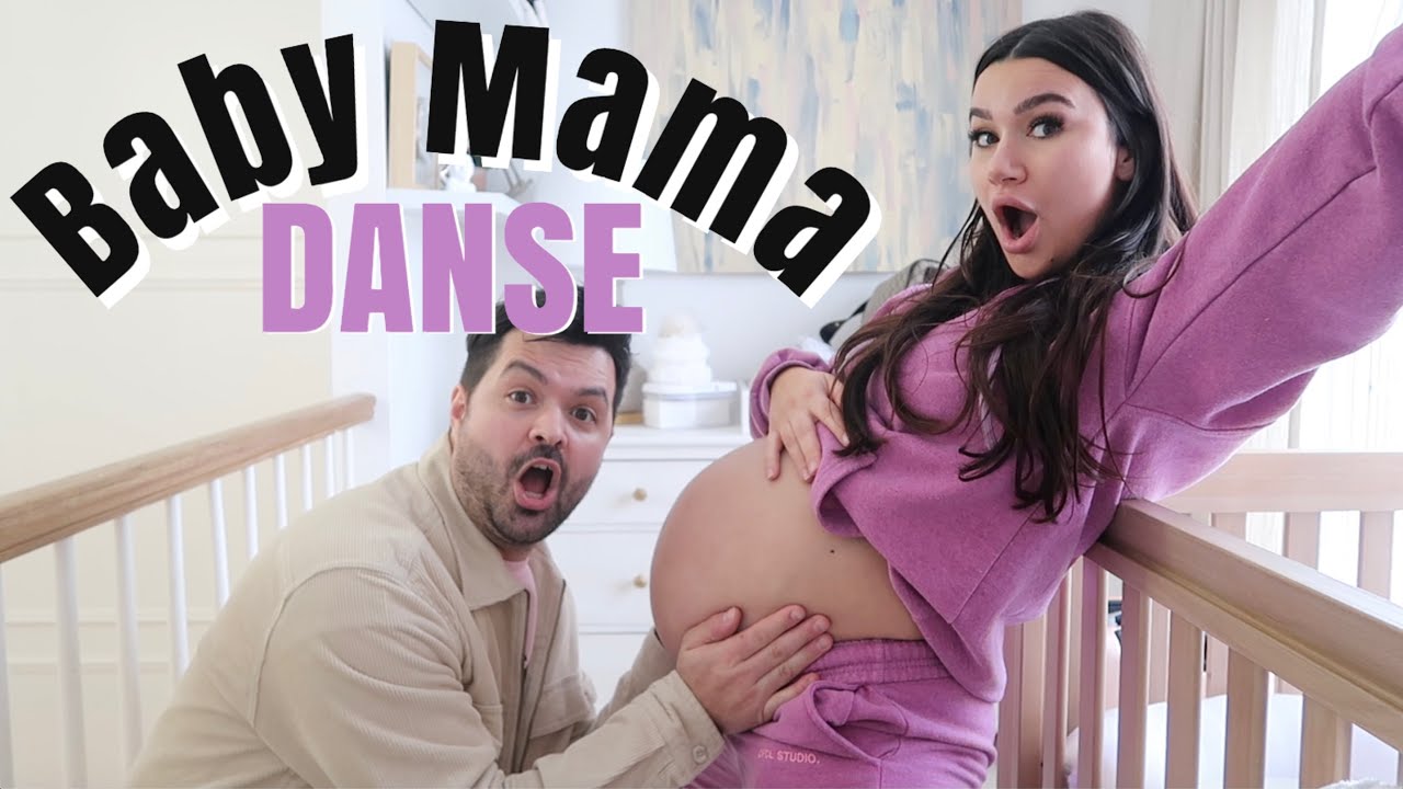 Baby mama dance   Accouchement cette semaine