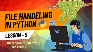 📂 Unlock the Power of Python File Handling! 🐍python3 tutorials | Lesson 9 |
