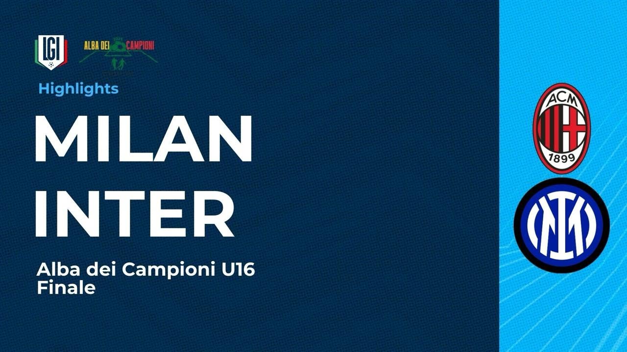 Highlights Milan-Inter U16 - Finale Torneo Alba dei Campioni