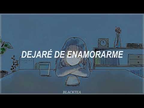"Algún día, alguien me gustará como me gustas tú"