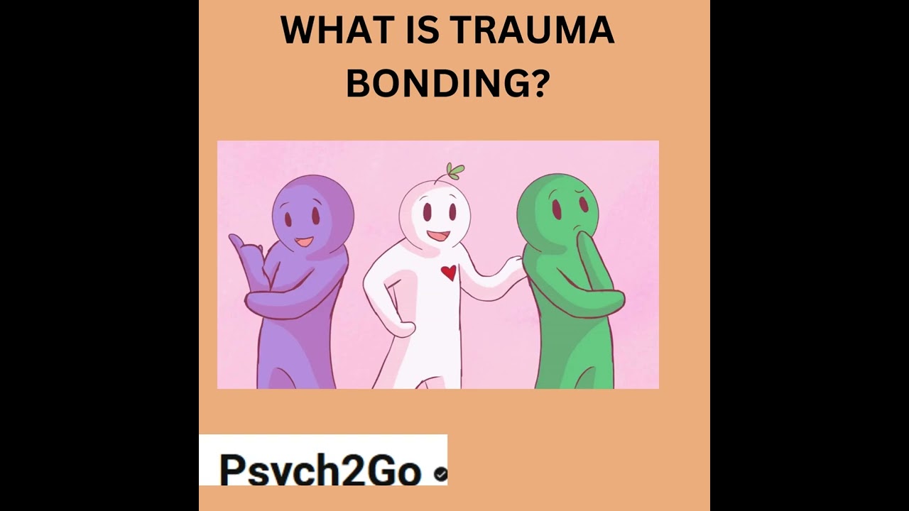 Trauma Bonding - What is it (So this Cruelty has a name?)