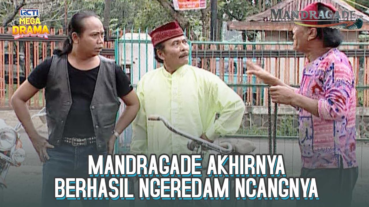 SABAR BANGET! Mandragade Jelasin Ke Ncang Bolot Mah - MANDRAGADE | Eps 37 Part 4