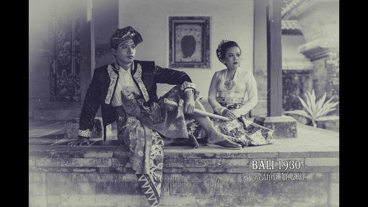 Prewedding Bali Kuno (Bali 1930) Adi & Yas YouTube