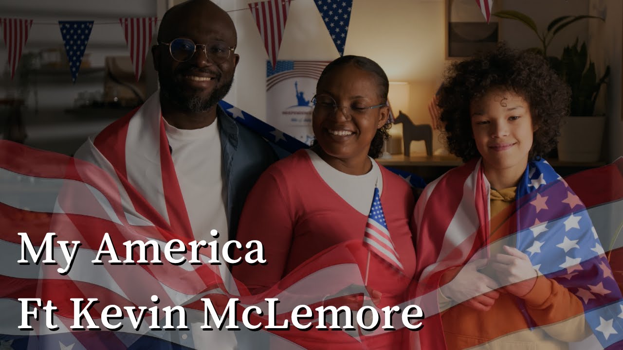 My America Ft Kevin McLemore