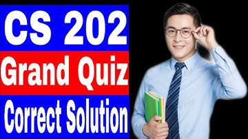 CS 202 Grand Quiz Solved / Correct Solution 💯 / Vu Midterm / Vu Grand Quiz Solution / Vu Quiz