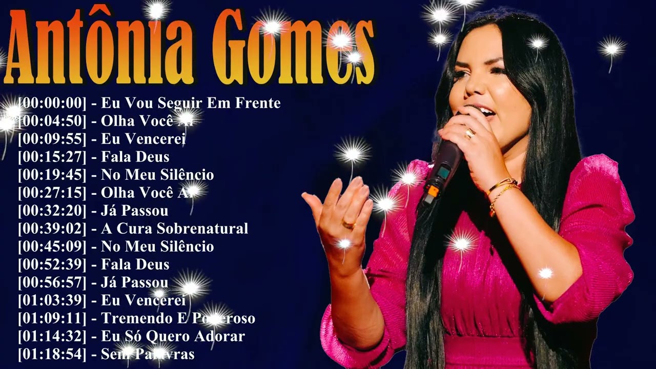 Antônia Gomes Greatest Hits 2026 – Top 20 Louvores que Tocam a Alma