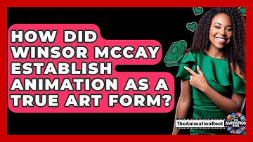 How Did Winsor McCay Establish Animation As A True Art Form? - The Animation Reel