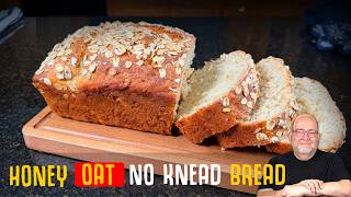 No Knead Honey Oat Bread:  Bread Pan Version - Step by Step