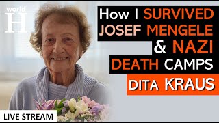 How I survived Josef Mengele and Nazi Death Camps - Dita Kraus - Live Stream