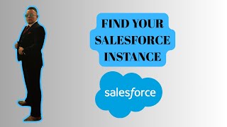 How To Find Your Salesforce Instance { 2025 edition }