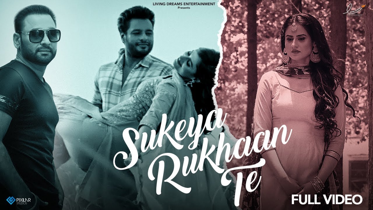 Sukeya Rukhaan Te  Nachhatar Gill  Yaar Belly  Latest Punjabi Songs 2018