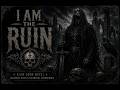 “I AM THE RUIN” ⚫ Slow Doom Metal | Crushing Riffs &amp; Haunting Atmosphere