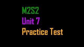 Unit 7 Practice Test