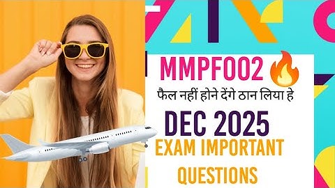 MMPF-002 Exam 2025 | Most Important Questions & Easy Explanation 🔥#mmpc #mmpf #mba #mcom #capital 