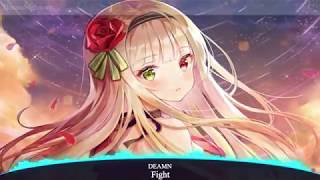 Nightcore - Fight ( DEAMN ) ♪