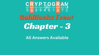 Cryptogram Goldilocks Event Chapter 3 Answers | Complete Solution Guide