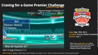 VGC '14 British Columbia Premier Challenge: Top 4 - April H (Phenac) vs Raphael B. (Rapha)