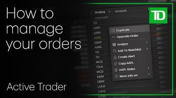 How to manage your orders in TD Active Trader