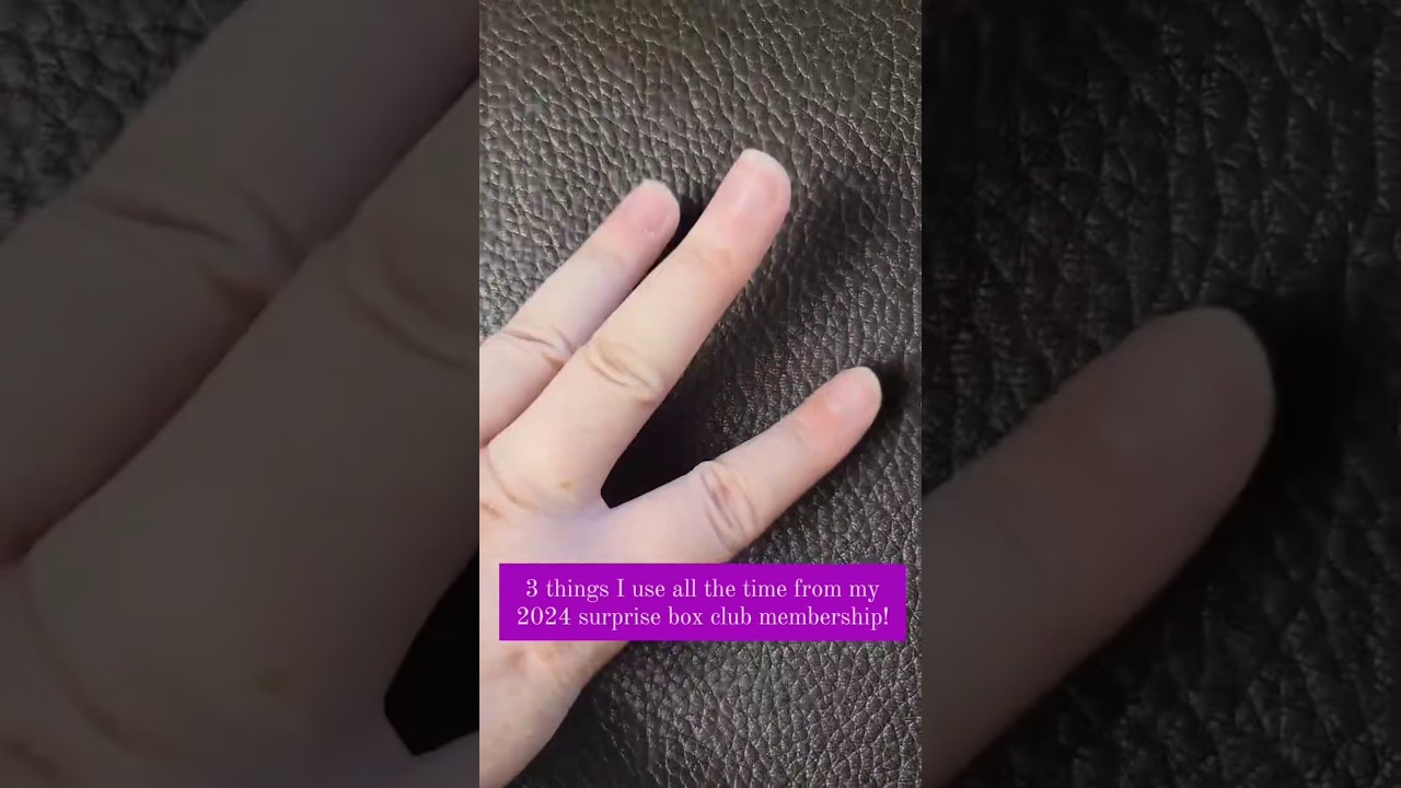 3 things I use all the time from my 2024 Surprise Boxes