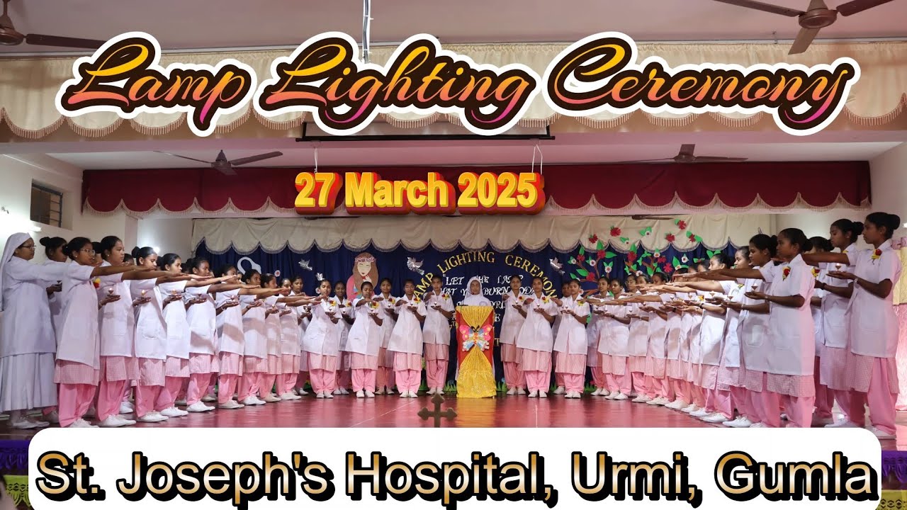 Lamp Lighting Ceremony//St. Joseph's Hospital, Urmi//#gumla 27 March 2025