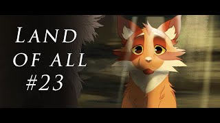 Land of All Part 23//