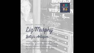 Buttery Caramels and Fancy Dishes with Liz Murphy of Betty’s Antiques