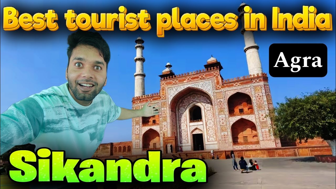 Best place to visit in Agra| Agra top tourist place| agra city tour| Sikandra tomb agra tour guide