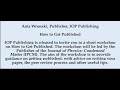 How to get published by ania wronski publisher iop publishing