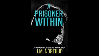 A Prisoner Within