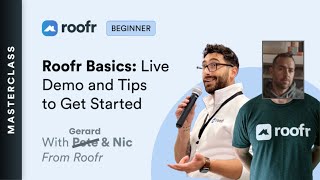 Learn the Roofr Basics: Live Demo with Nic and Gerard!