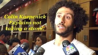 Colin Kaepernick explains why he sat during National Anthem