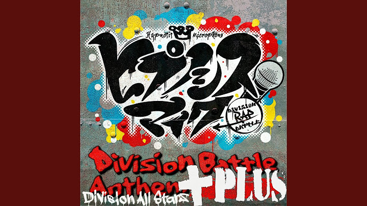 ヒプノシスマイク -Division Battle Anthem- +