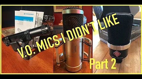 More Voiceover Mics I Didn't Like:  Part 2