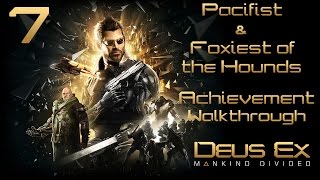 Deus Ex: Mankind Divided - Pacifist & Foxiest of the Hounds Achievement Walkthrough - Part 7