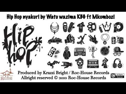 Watu Wazima KBG feat Mkombozi - HIP HOP NYAKURI