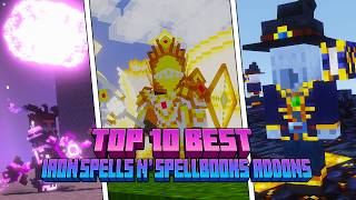 Top 10 Iron's Spells 'n Spellbooks Addons (Minecraft 2026)