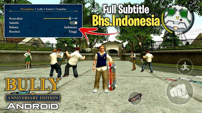 Bully - Android/11/12/13 (With 60/120FPS) Without Mods 