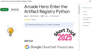 Arcade Hero: Enter the Artifact Registry Python |Lab Solution | Qwiklabs Arcade 2025 | #quicklab