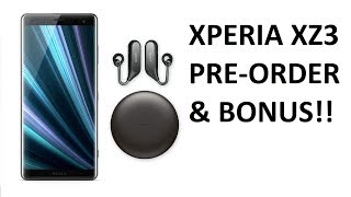 Sony Xperia XZ3 Pre-Order Live! + Free Wireless Headset