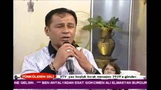 ÜMMET ÇELİK - DAĞLARA DÜŞÜNCE AYAZ 22.04.2013 vtv tv programından sizlerle Resimi