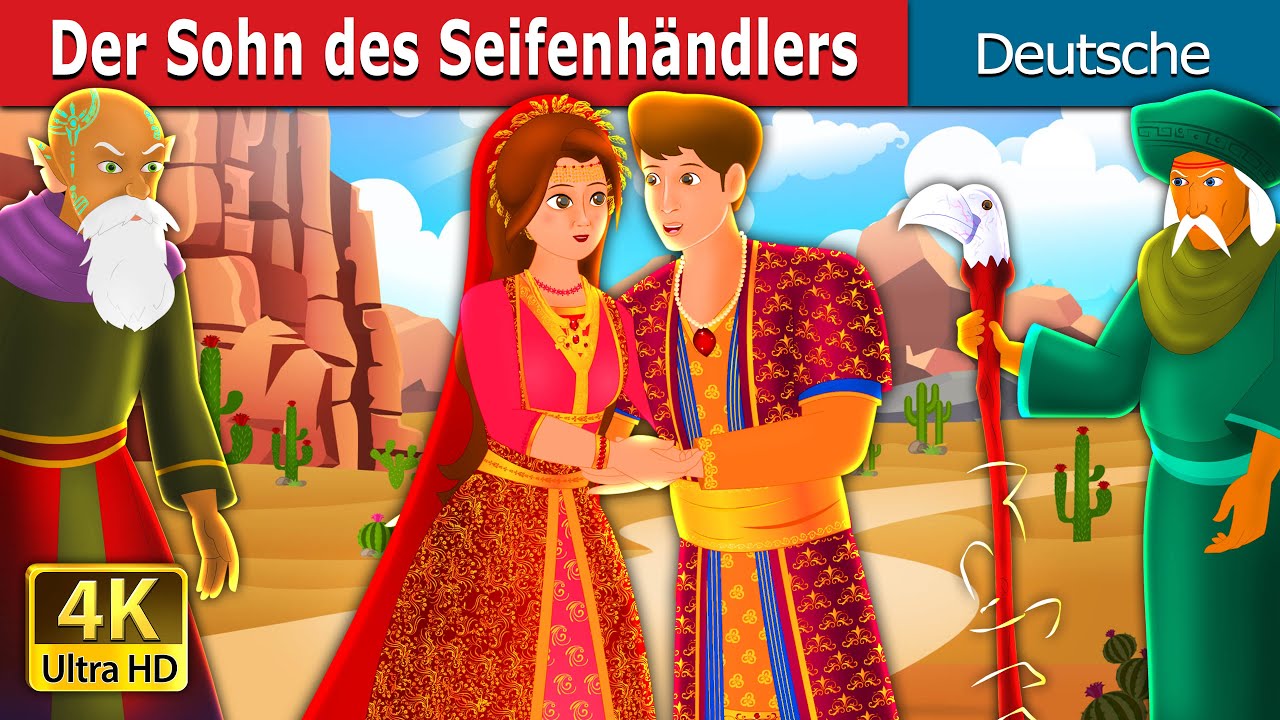 Der Sohn des Seifenhändlers | The Son of Soap Seller Story | Deutsche Märchen |