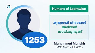 1253 I Muhammed Munshir I Humans of Learnwise I MSc Maths I Kerala's No.1 IGNOU Coaching Platform