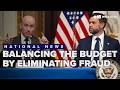 Balancing the budget by eliminating fraud: WH official makes strong claim at roundtable