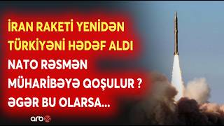 İranın Hüu Türkiyəni Hərəkətə Keçi̇rdi̇ Ankaranı Qəzəbləndi̇rən Həmlə - Nato Müharibəyə Qoşulur?